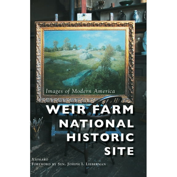 Weir Farm National Historic Site (Hardcover)