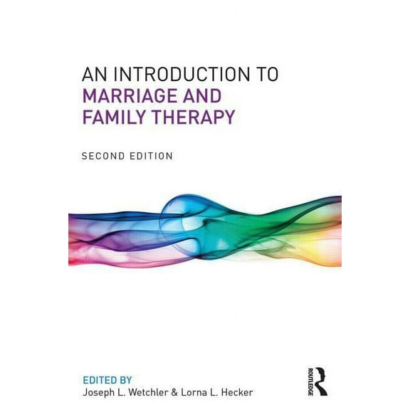 An Introduction to Marriage and Family Therapy, (Paperback)