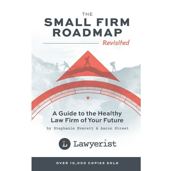 The Small Firm Roadmap Revisited, (Paperback)
