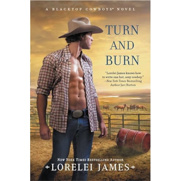 Pre-Owned Turn and Burn (Blacktop Cowboys Novel), 9780451413963, 0451413962, Paperback,