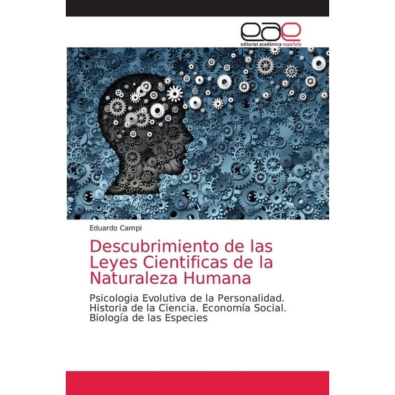 Descubrimiento de las Leyes Cientificas de la Naturaleza Humana (Paperback)
