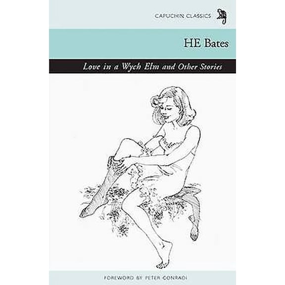 Pre-Owned Love in a Wych Elm and Other Stories (Paperback) 0955731291 9780955731297