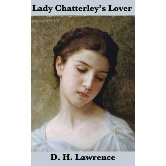 Lady Chatterley's Lover (the Unexpurgated Edition) (Hardcover)