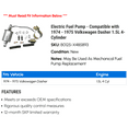 thumbnail image 2 of Electric Fuel Pump - Compatible with 1974 - 1975 Volkswagen Dasher 1.5L 4-Cylinder, 2 of 2