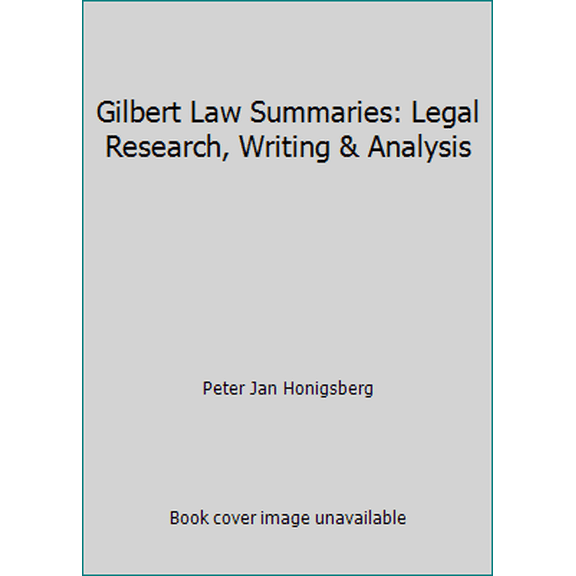 Pre-Owned Gilbert Law Summaries: Legal Research, Writing & Analysis (Paperback) 0314143785 9780314143785