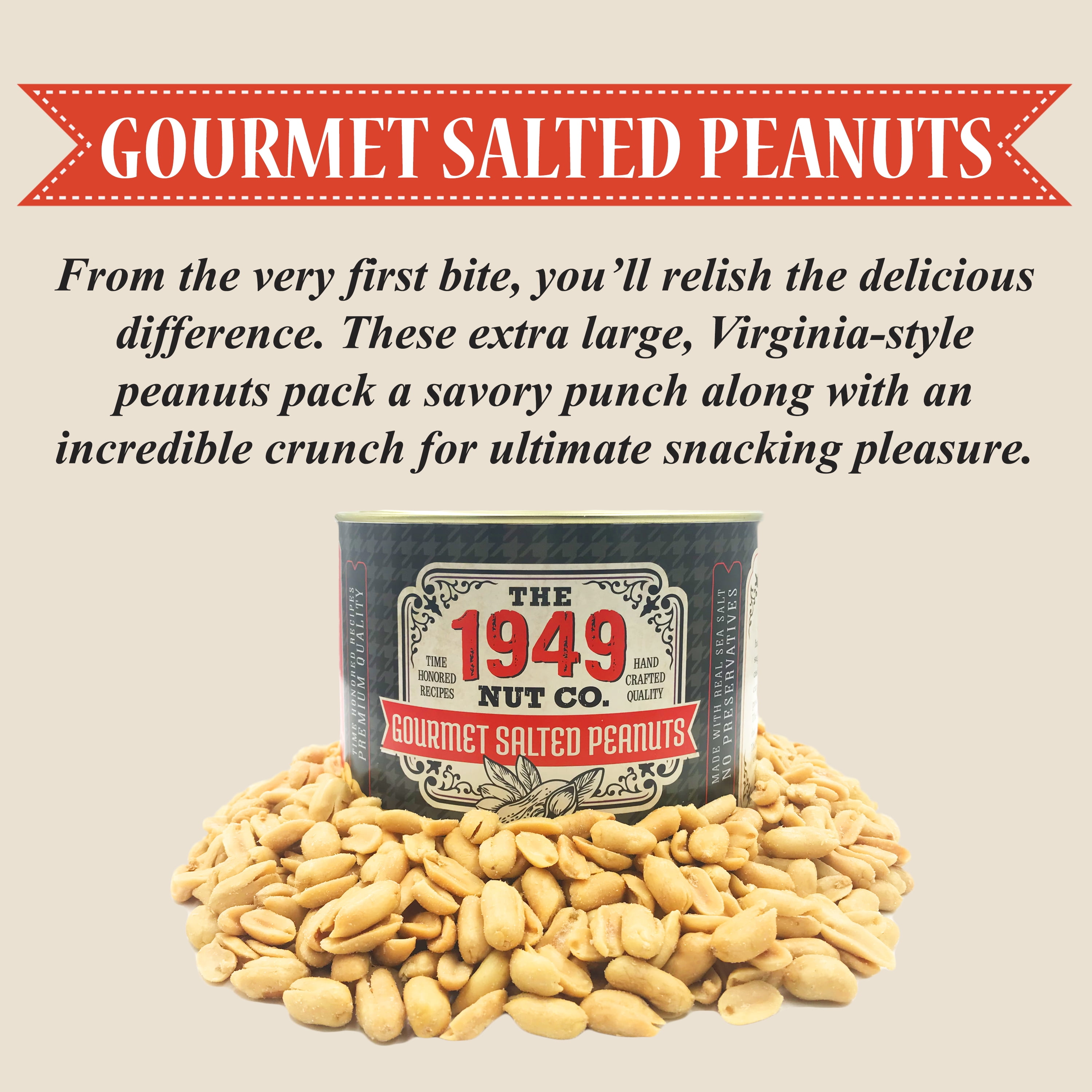 The 1949 Nut Co. Gourmet Salted Virginia Style Peanuts - 38 Ounce