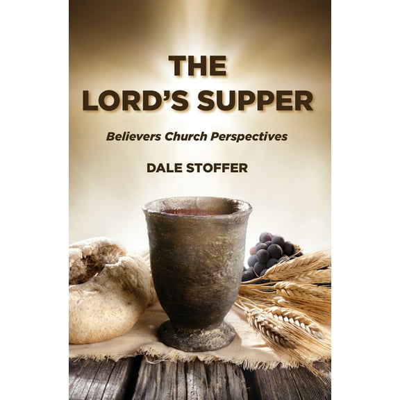 The Lord's Supper, (Hardcover)