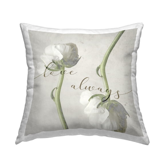 Stupell Industries Love Always Phrase Asymmetrical White Rose Blossoms Design by Daphne Polselli Throw Pillow
