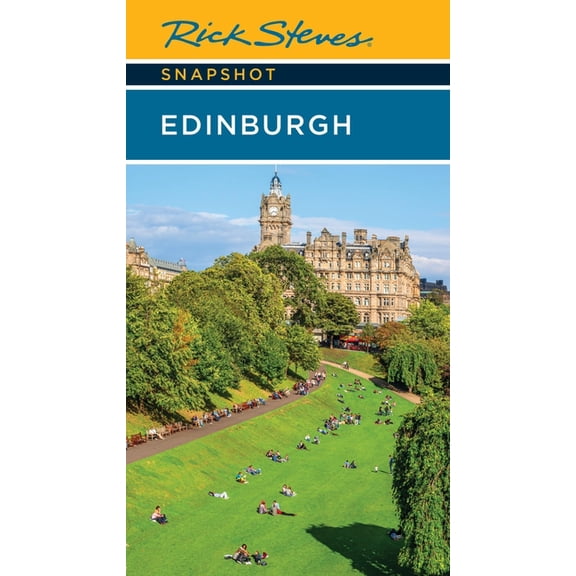 Rick Steves Snapshot Rick Steves Snapshot Edinburgh, (Paperback)