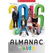 Scholastic Almanac for Kids 2016 (Paperback) by N/A Various