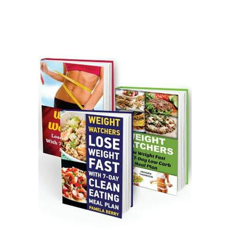 Weight Watchers 7-Day Start Box Set 3 in 1: Lose Weight Fast with 3 Effective Weight Watchers Meal Plans: (Weight Watchers Simple Start, Weight Watche
