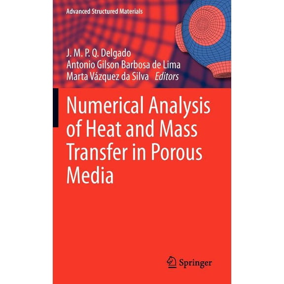 Advanced Structured Materials Numerical Analysis of Heat and Mass Transfer in Porous Media, Book 27, (Hardcover)