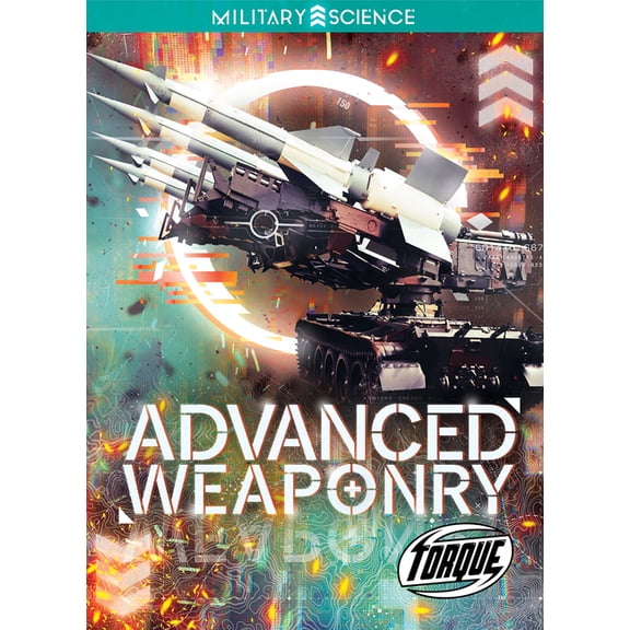 Military Science Advanced Weaponry, (Hardcover)
