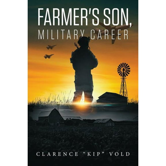 Farmer's Son, Military Career, (Paperback)
