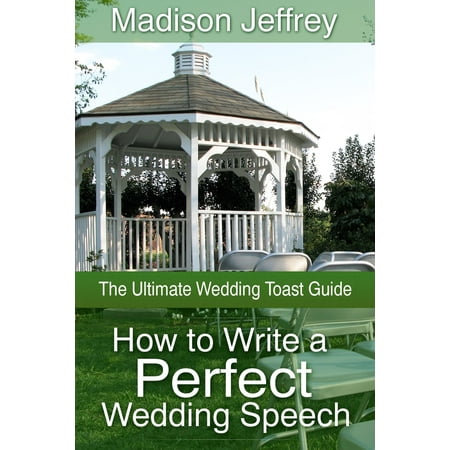 How to Write a Perfect Wedding Speech - eBook