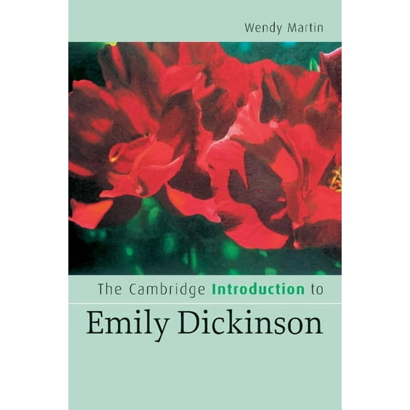 Cambridge Introductions to Literature (H The Cambridge Introduction to Emily Dickinson, (Paperback)