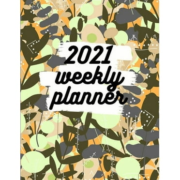 2021 Weekly Planner : Schedule Organizer, January to December 2021, Calendar, 8.5x11 inch (Paperback)
