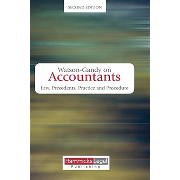 Pre-Owned Hammicks Law Publishing: Watson-Gandy on Accountants: Law, Practice and Precedents (Hardcover)