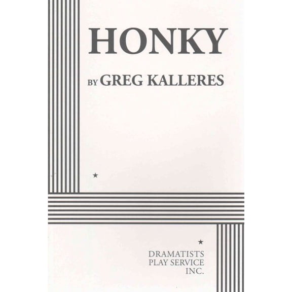 Honky (Paperback) by Greg Kalleres
