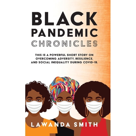 Black Pandemic Chronicles (Hardcover)
