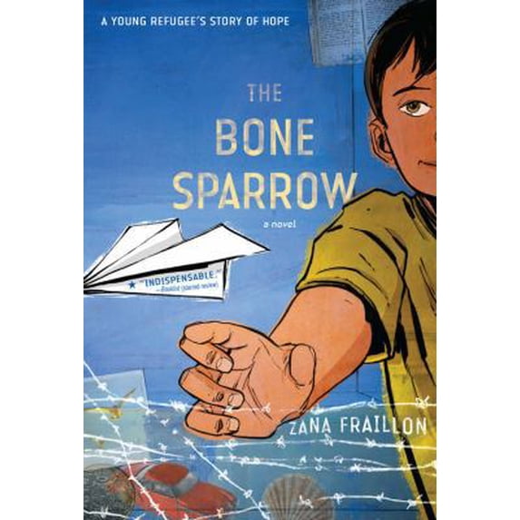 Pre-Owned The Bone Sparrow (Paperback) 1484781910 9781484781913