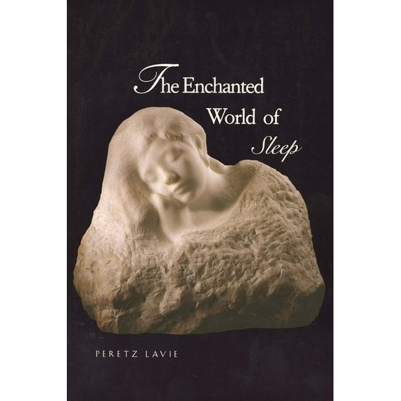 The Enchanted World of Sleep (Paperback)