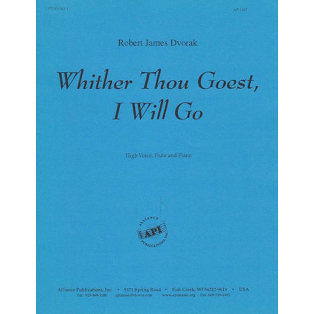 Whither Thou Goest I Will Go High Voc Fl Pno Choral Music Sheet Music Songbook Walmart Walmart 
