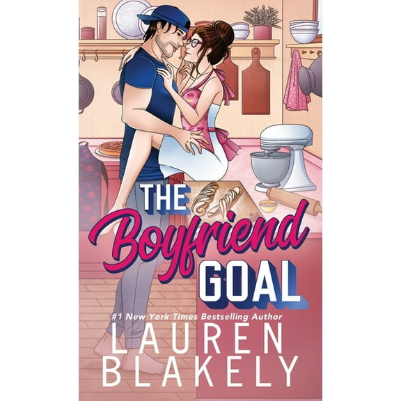 Love and Hockey The Boyfriend Goal, Book 1, (Hardcover)