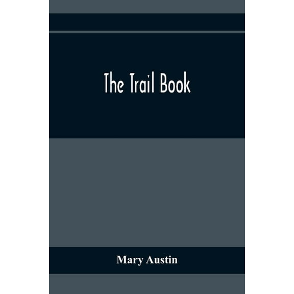The Trail Book, (Paperback)