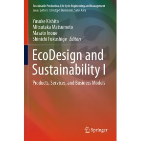Pre-Owned Sustainable Production, Life Cycle Engin EcoDesign and Sustainability I: Products, Services, and Business Models, (Paperback)