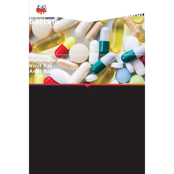 Système multiparticulaire pour comprimés à dissolution buccale, (Paperback)