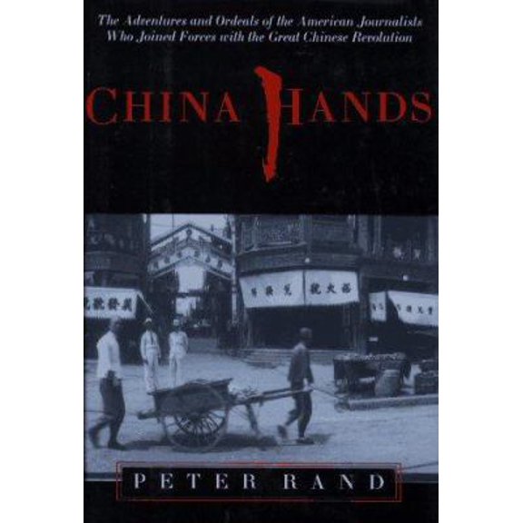 Pre-Owned China Hands (Hardcover) 0684808447 9780684808444