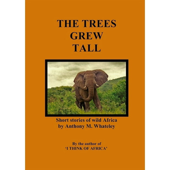 The Trees Grew Tall (Paperback)