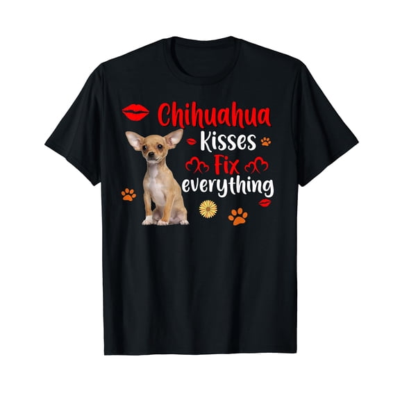 Chihuahua Kisses Fix Everything Dog Lover Cotton T-Shirt Black