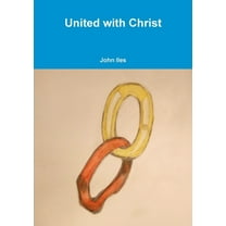 United with Christ, (Paperback)