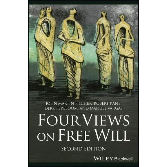 Great Debates in Philosophy Four Views on Free Will, (Paperback)