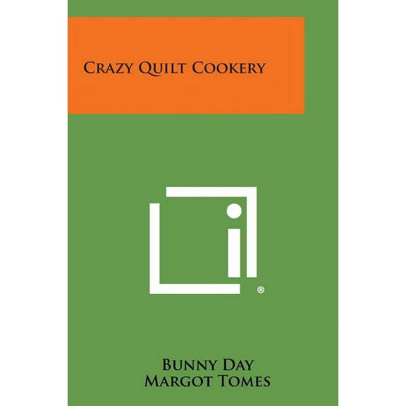 Crazy Quilt Cookery (Paperback)