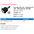 thumbnail image 2 of Front Upper Ball Joint - Compatible with 2006 - 2008 Dodge Ram 1500 4WD 2007, 2 of 2
