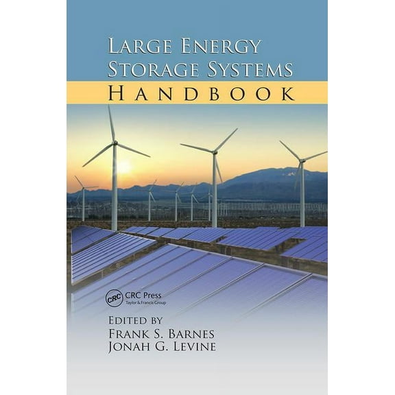 Mechanical and Aerospace Engineering Large Energy Storage Systems Handbook, (Paperback)