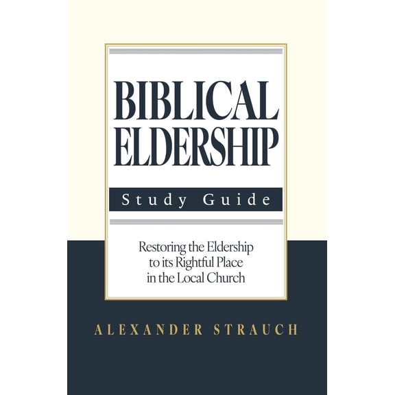 Pre-Owned Biblical Eldership: Abridged (Paperback) 0936083840 9780936083841