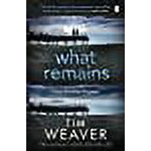 What Remains Tim Weaver (Paperback)