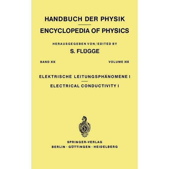 Electrical Conductivity I / Elektrische LeitungsphÃ¤nomene I, (Hardcover)