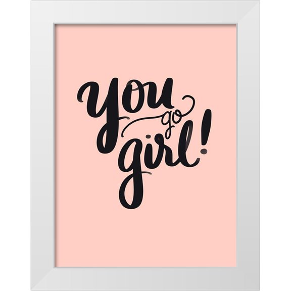 Batista, Dee 12x14 White Modern Wood Framed Museum Art Print Titled - You Go Girl