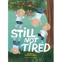 Still Not Tired, (Hardcover)