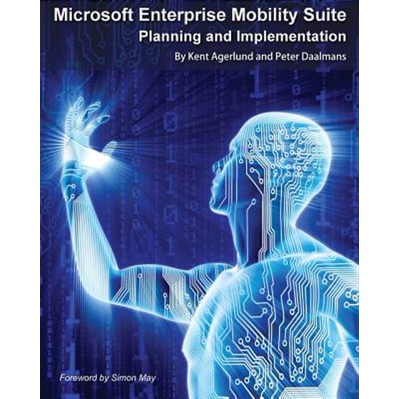 Pre-Owned Microsoft Enterprise Mobility Suite: Planning and Implementation