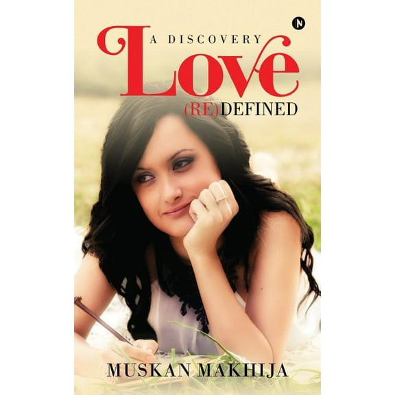 Love (Re)Defined : A Discovery