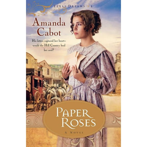 Texas Dreams: Paper Roses (Paperback)