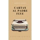 thumbnail image 1 of CARTAS AL PADRE FLYE JUS LIBREROS Y EDITORES JAMES AGEE, 1 of 2