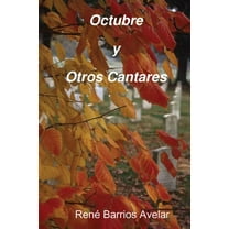 Octubre y Otros Cantares, (Paperback)