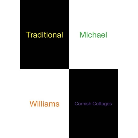 Michael Williams: Traditional Cornish Cottages, (Paperback)